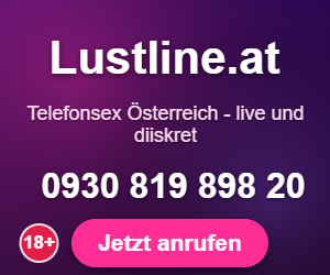 Heißer Telefonsex in Österreich auf der LustLine